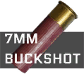 12GA 7mm buckshot